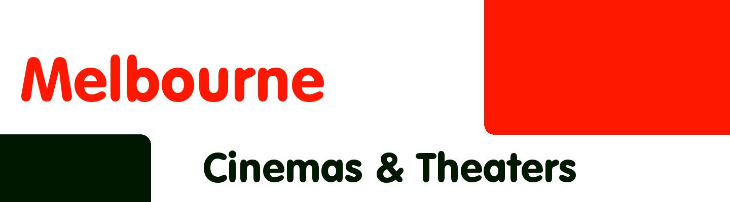 Best cinemas & theaters in Melbourne - Rating & Reviews